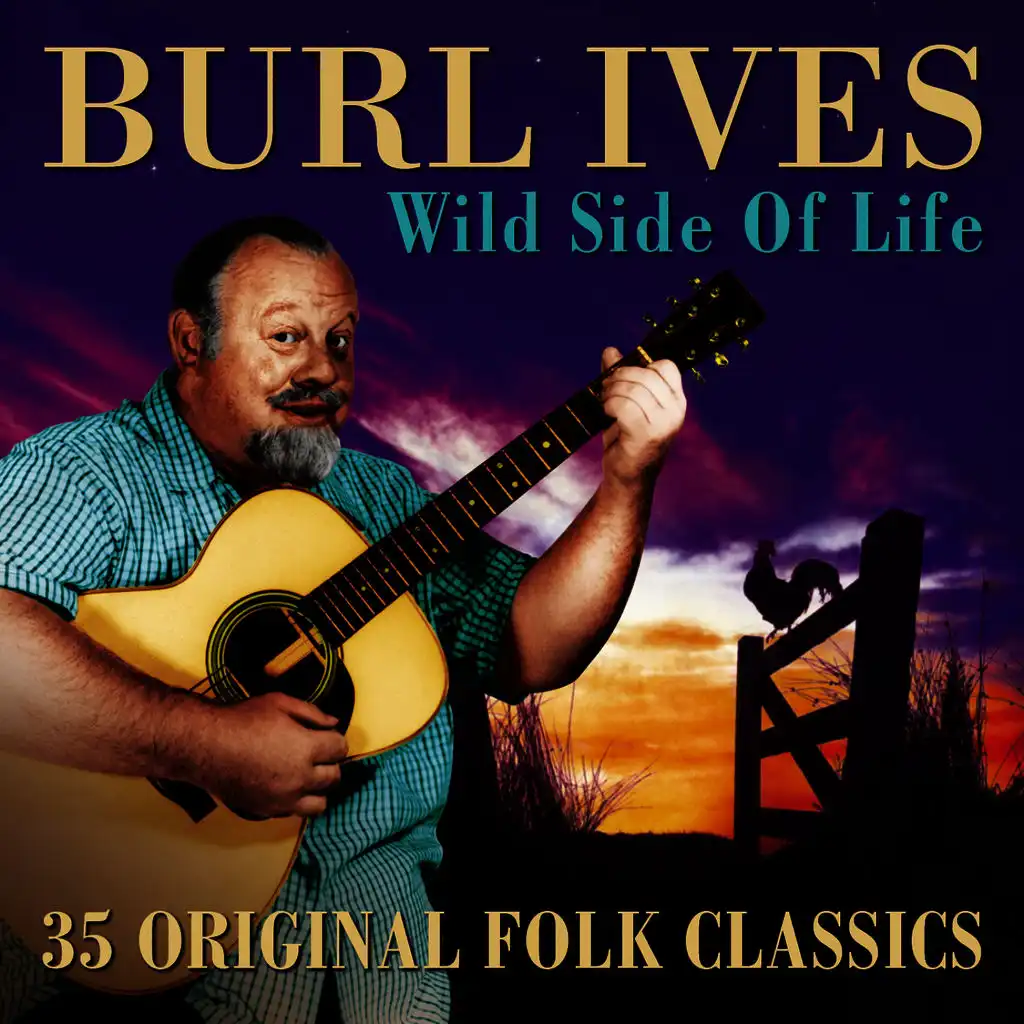 The Wild Side of Life: 35 Original Folk Classics