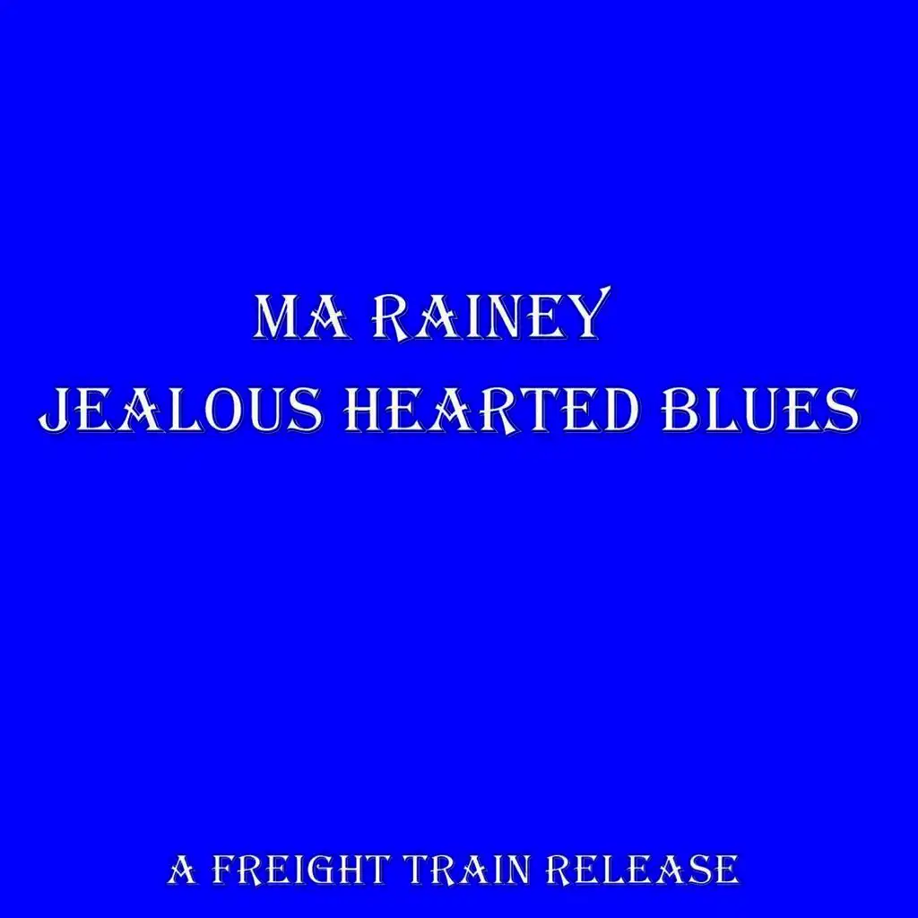 Jealous Hearted Blues