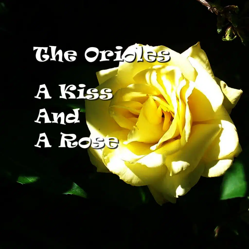 A Kiss And A Rose