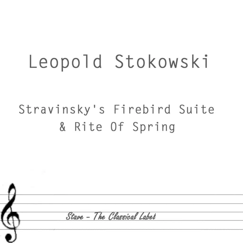 Stravinsky's Firebird Suite & Rite Of Spring