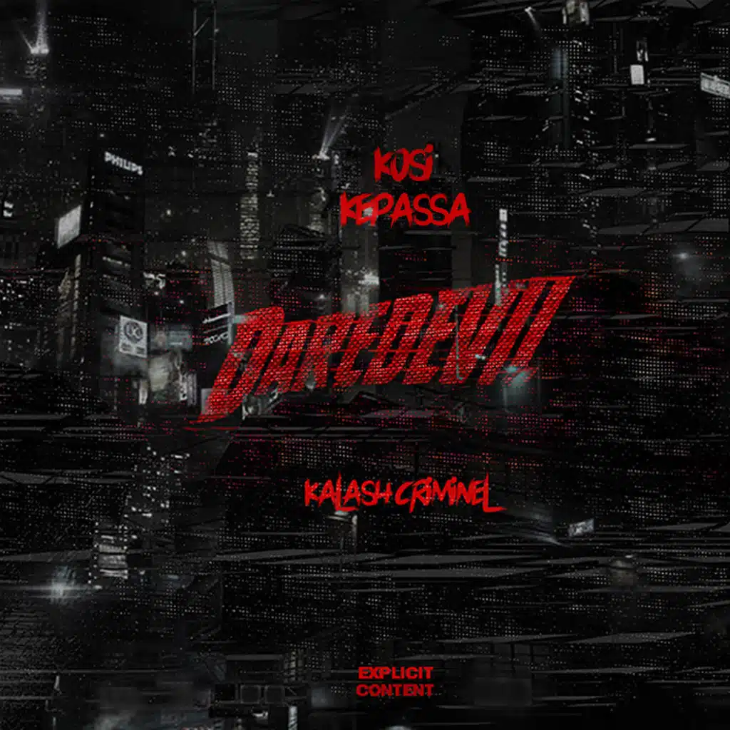 Daredevil (feat. Kalash Criminel)