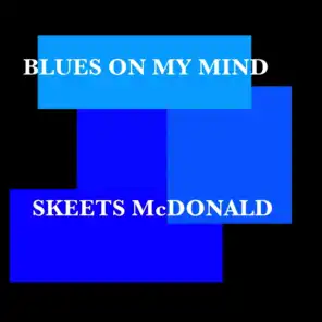 Blues On My Mind