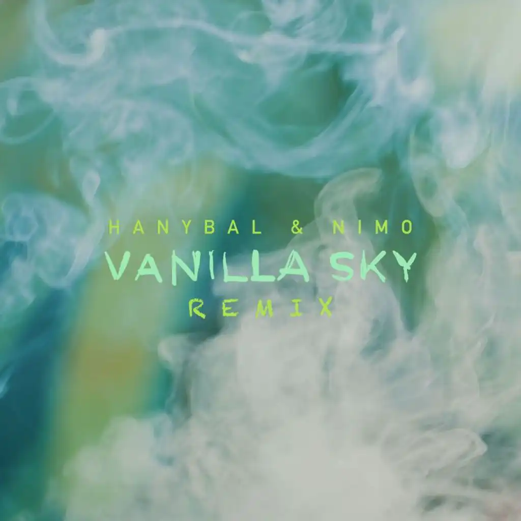 Vanilla Sky (Remix) [feat. Nimo]