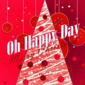 Oh Happy Day - 50 Original Christmas Songs