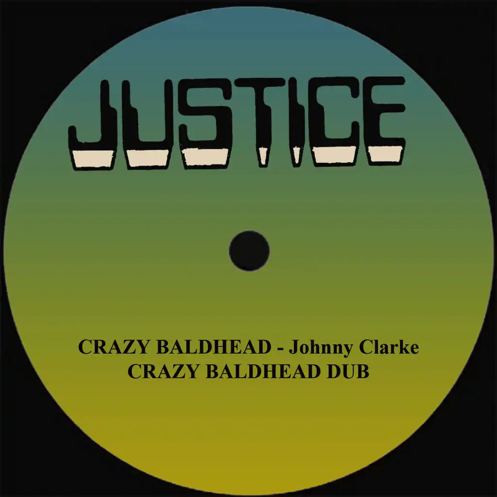 Crazy Baldhead and Dub 12 " Version