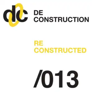 Deconstruction Reconstructed 013 (2011)