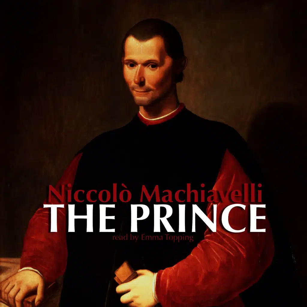 Machiavelli: The Prince