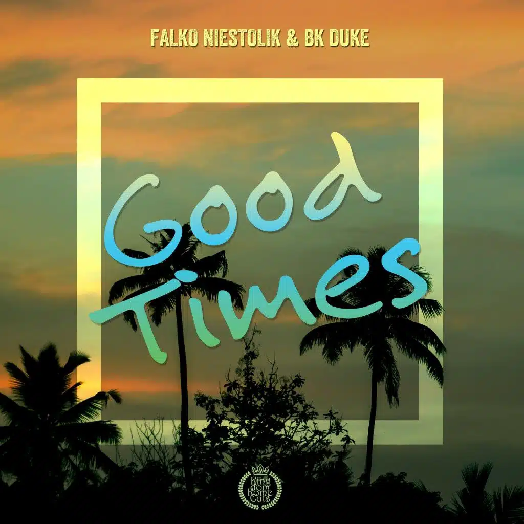 Good Times (Radio Edit)