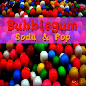 Bubblegum Soda and Pop Vol. 1