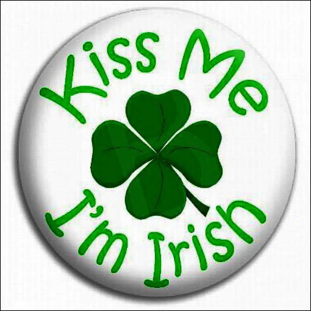 Kiss Me, I'm Irish