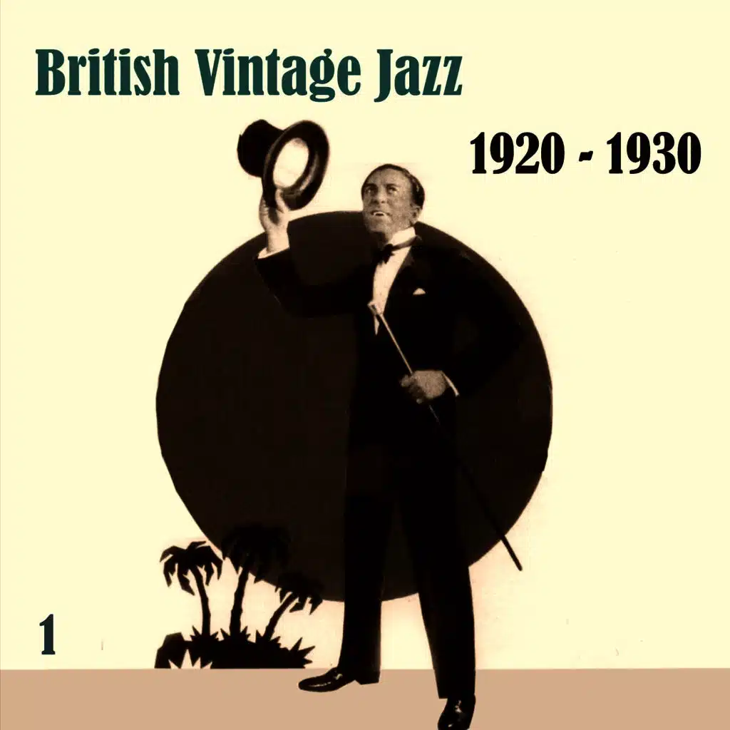 Anthology of British Vintage Jazz, Volume 1