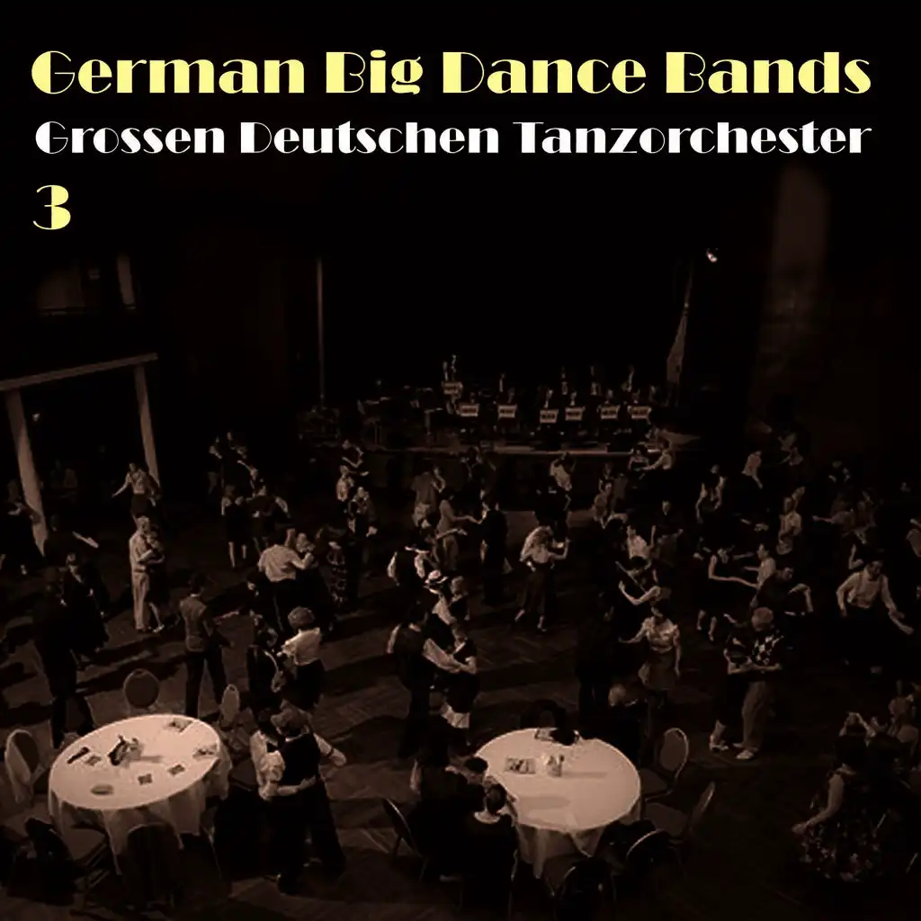 German Big Dance Bands, Vol. 3