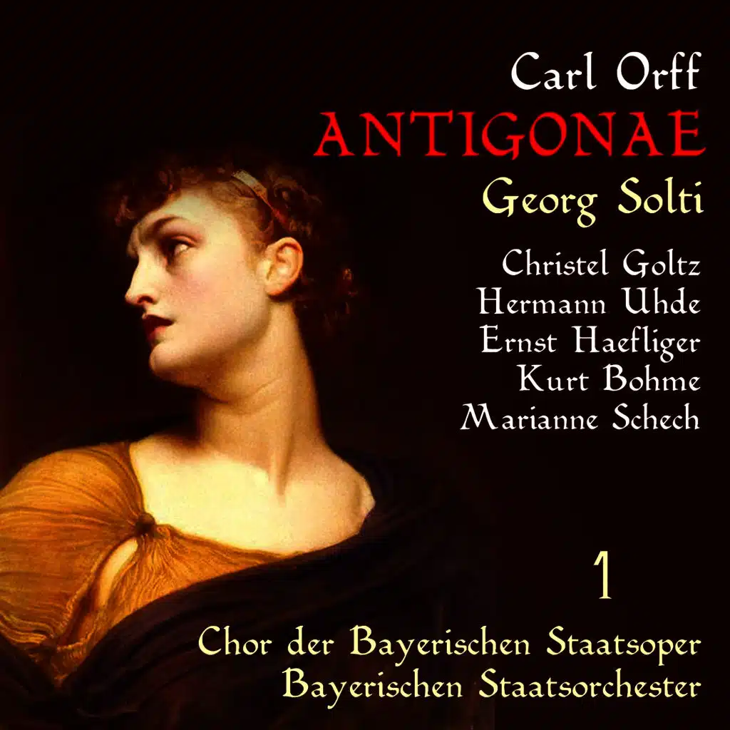 Orff: Antigonae, Vol. 1