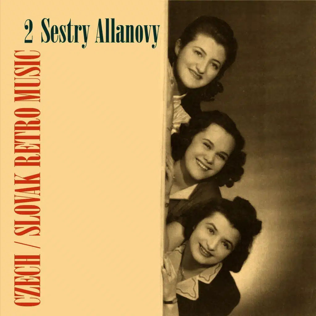 Czech / Slovak Retro Music / Sestry Allanovy, Vol. 2
