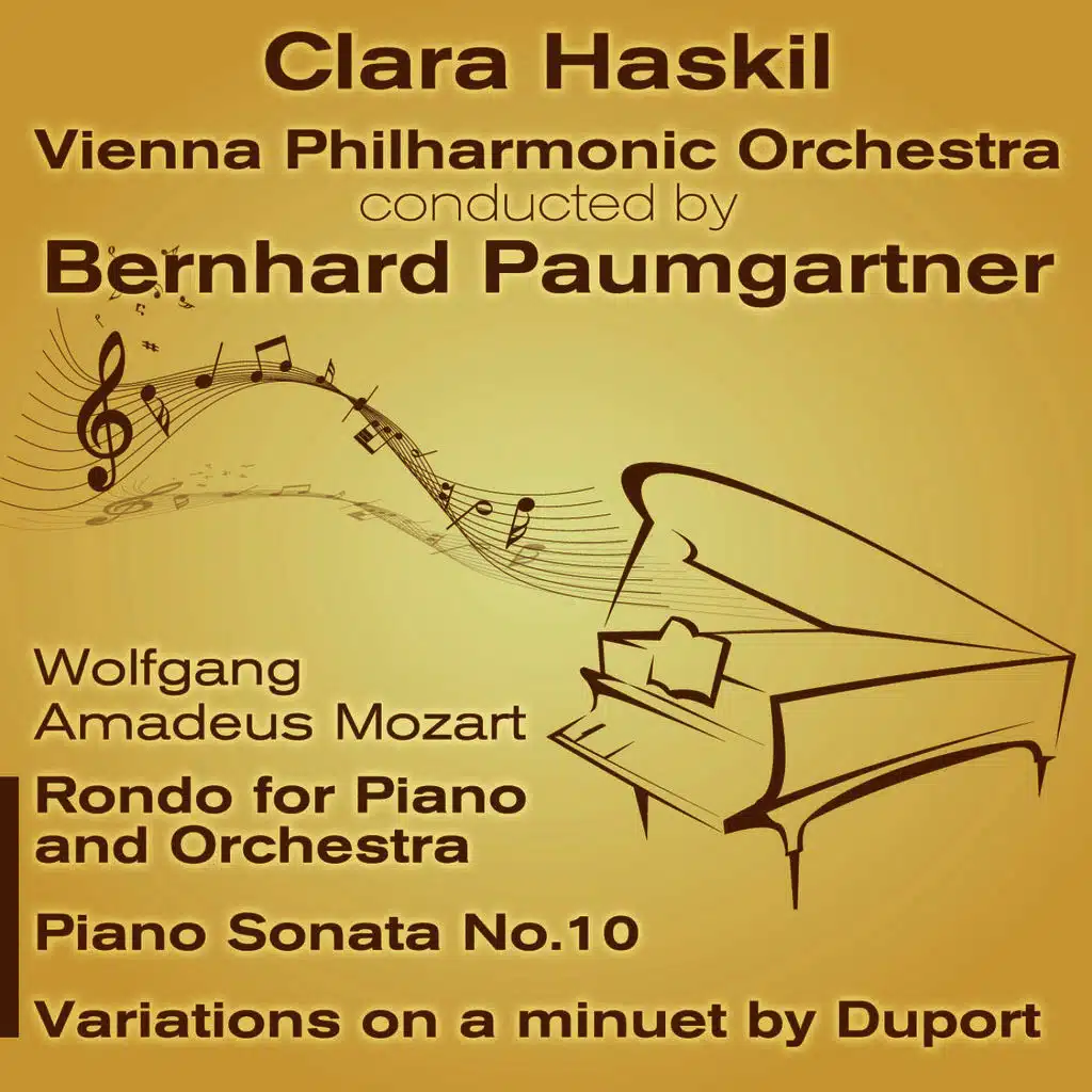 Wolfgang Amadeus Mozart - Rondo for Piano and Orchestra, Piano Sonata No.10, Variations on a Minuet by Duport