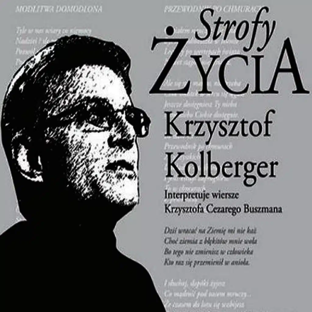 Stanzas of Life - Krzysztof Cezary Buszman poems. Strofy Zycia.