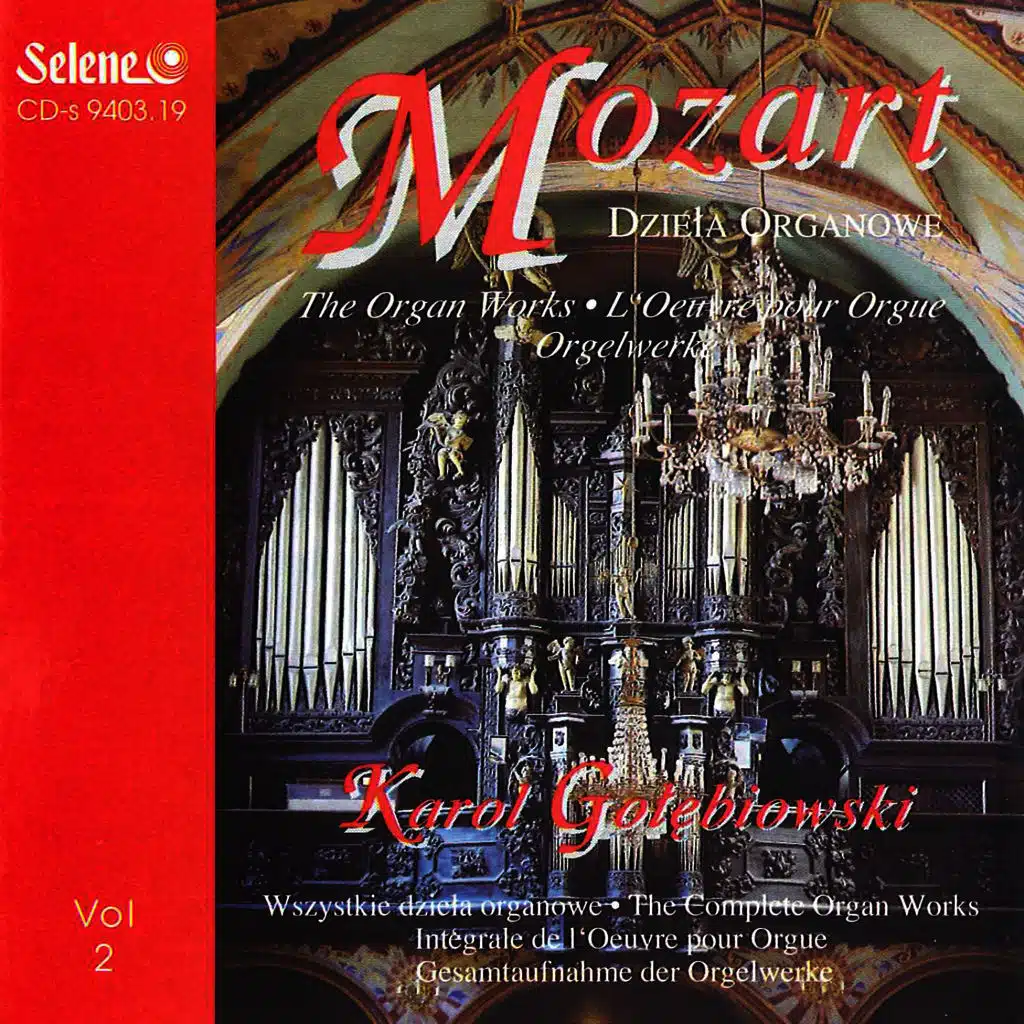 W.A. Mozart - The Organ Works