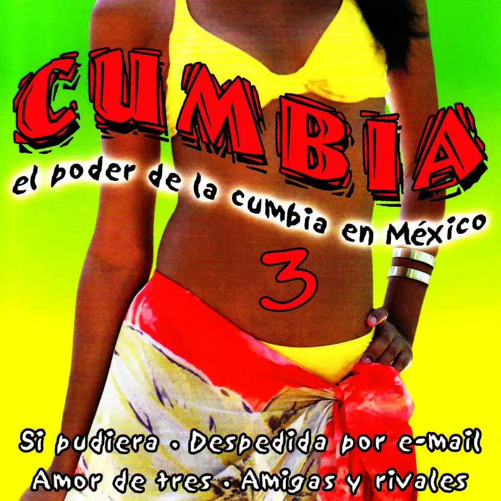 Cumbia Mix 3 - el poder de la cumbia en México
