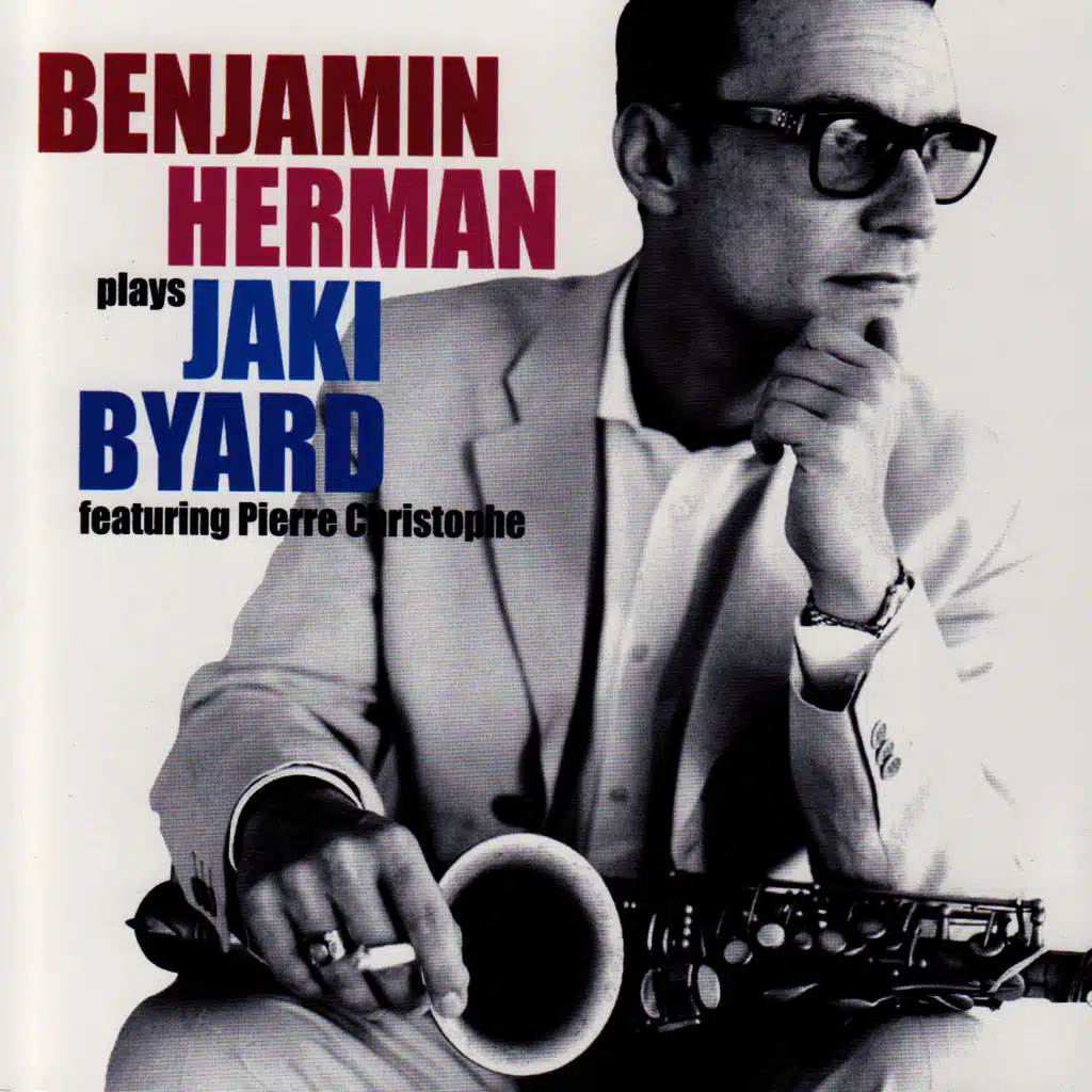 Benjamin Herman Plays Jaki Byard (feat. Pierre Christophe)