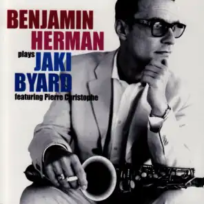 Benjamin Herman Plays Jaki Byard (feat. Pierre Christophe)