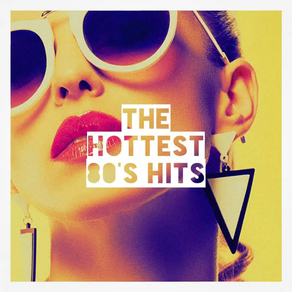 The Hottest 80's Hits