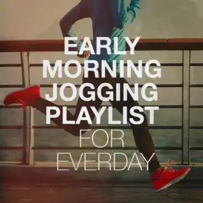Early Morning Jogging Playlist for Everday