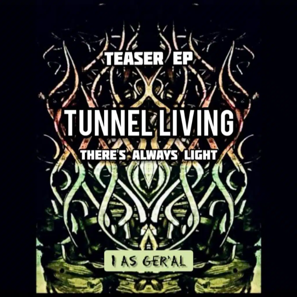 Teaser EP Tunnel Living -There's Always Light