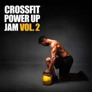 Crossfit Power Up Jam, Vol. 2