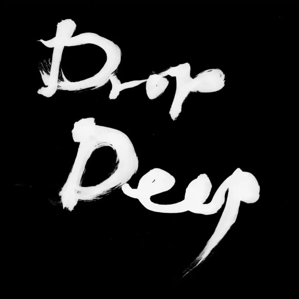 Drop Deep