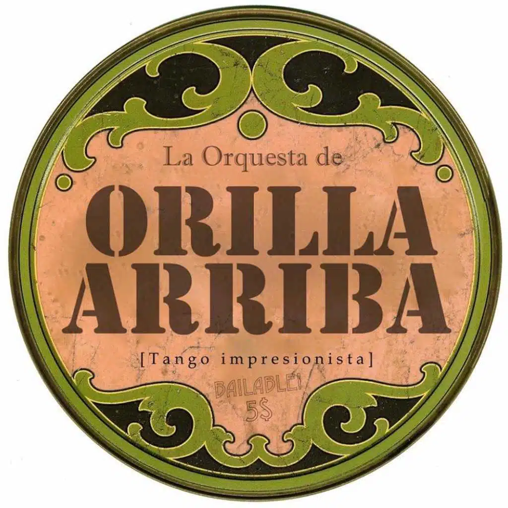 La Orquesta de Orilla Arriba (feat. Luciano Stazzone)