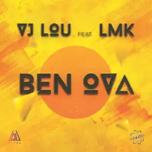 Ben Ova (feat. LMK)
