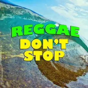 Reggae Don't Stop