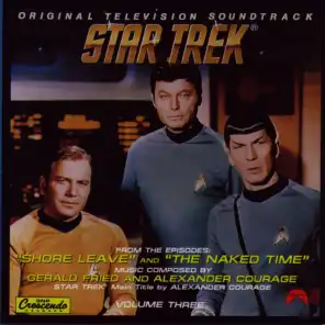 Star Trek: Volume 3 -  Shore Leave and The Naked Time