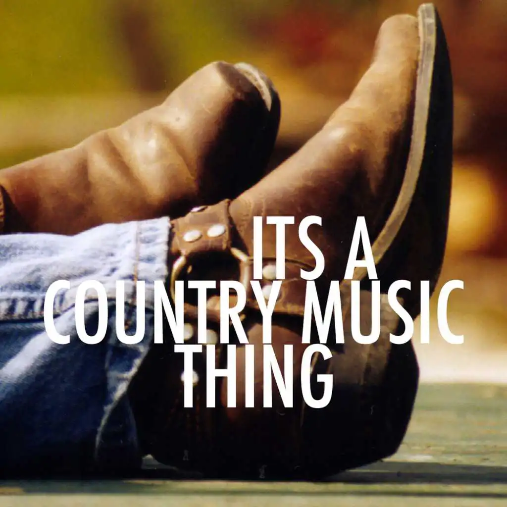 Its A Country Music Thing