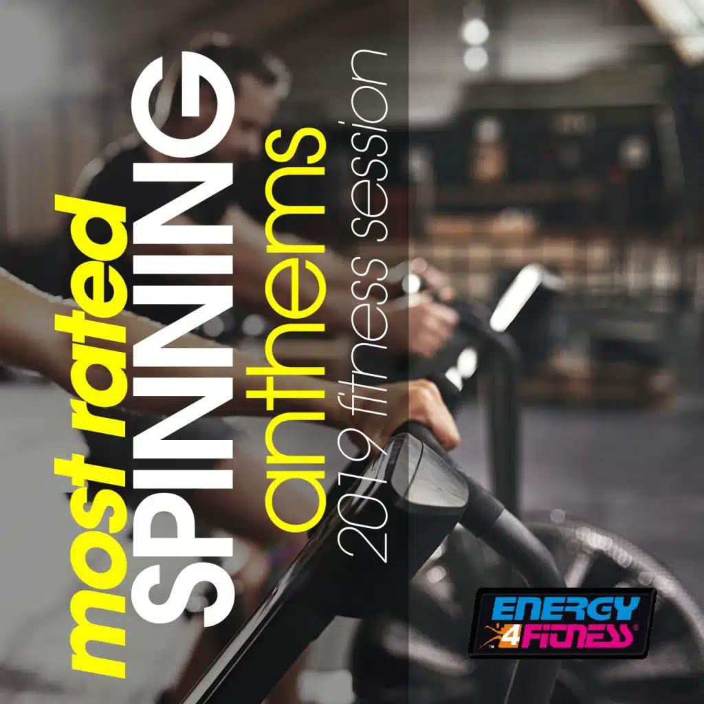 Most Rated Spinning Anthems 2019 Fitness Session