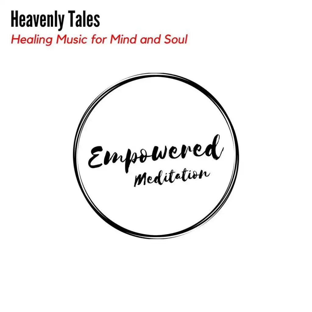 Heavenly Tales - Healing Music for Mind and Soul