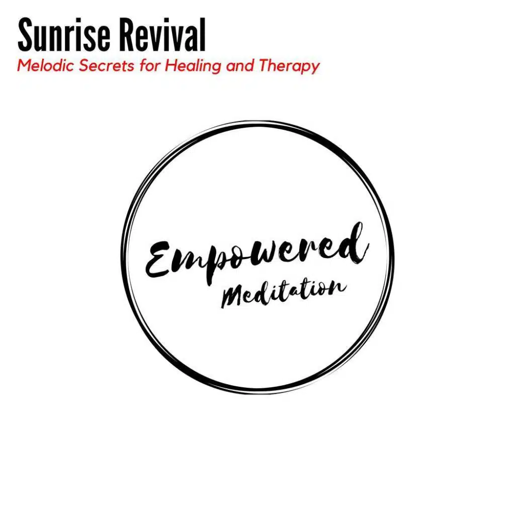 Sunrise Revival - Melodic Secrets for Healing and Therapy