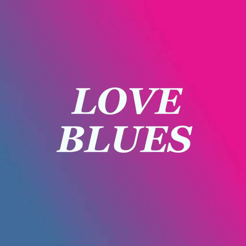 Love Blues