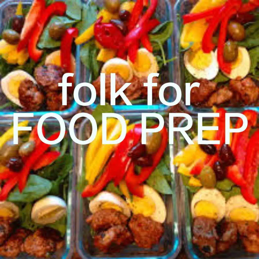 Folk For Food Prep