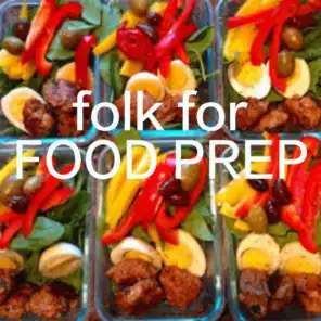 Folk For Food Prep