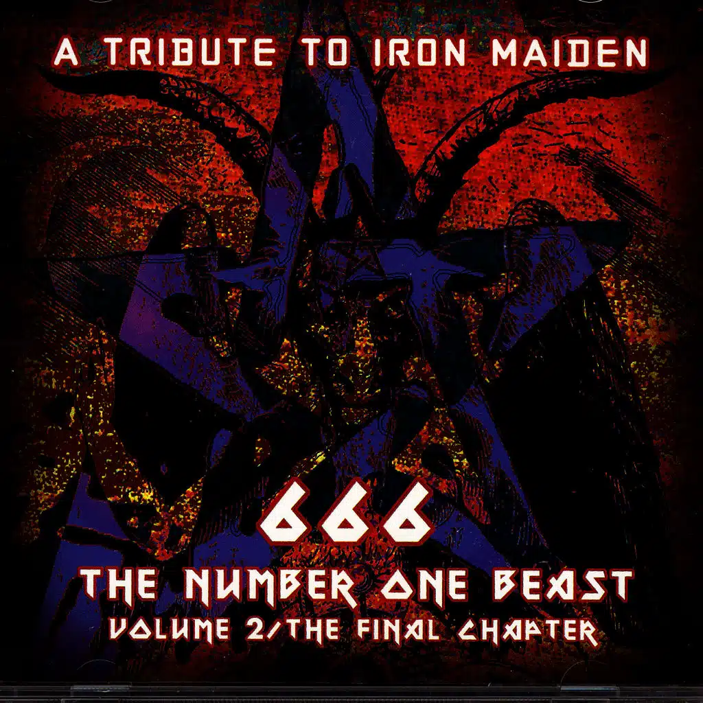 A Tribute To Iron Maiden: 666 The Number One Beast Volume 2 / The Final Chapter