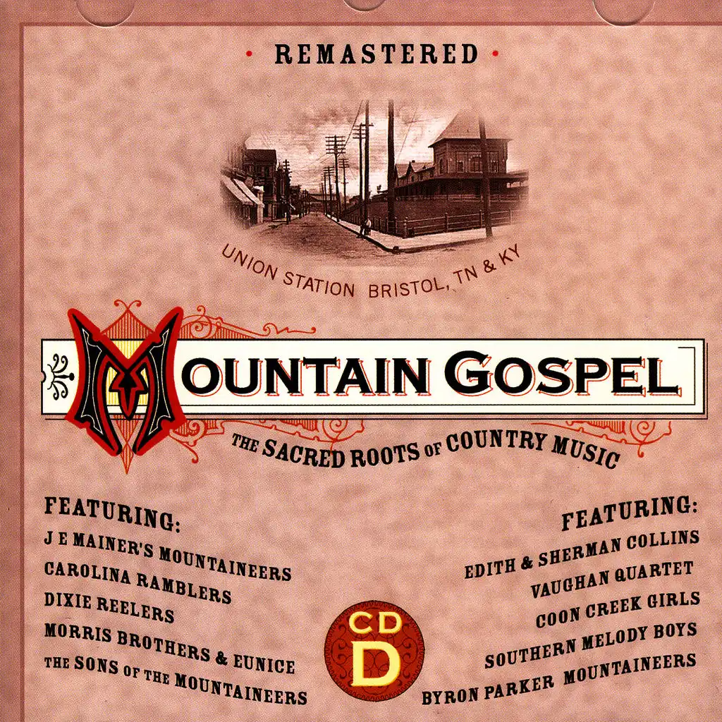 Mountain Gospel: The Sacred Roots of Country Music (CD D)