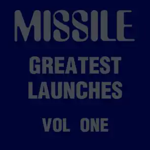 Missile Greatest Launches Vol 3