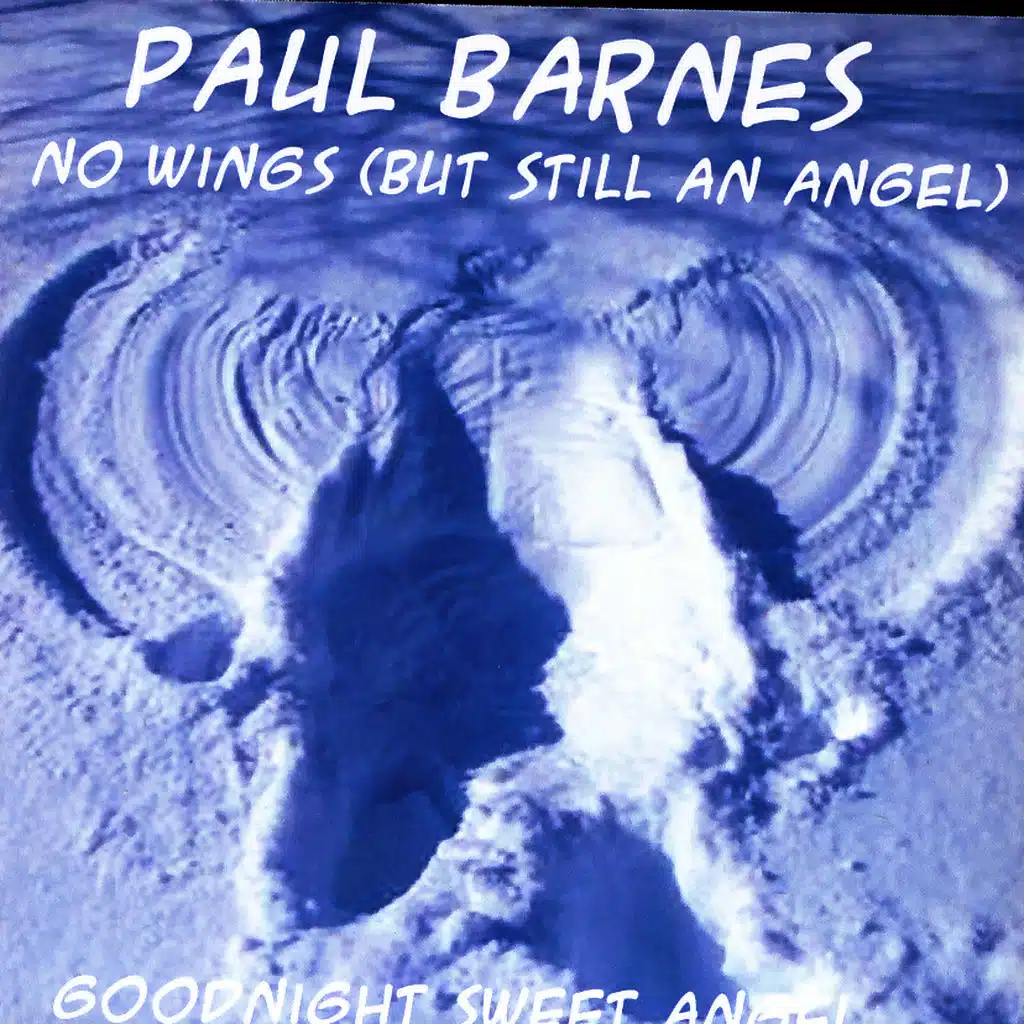 No Wings (but Still an Angel) b/w Goodnight, Sweet Angel