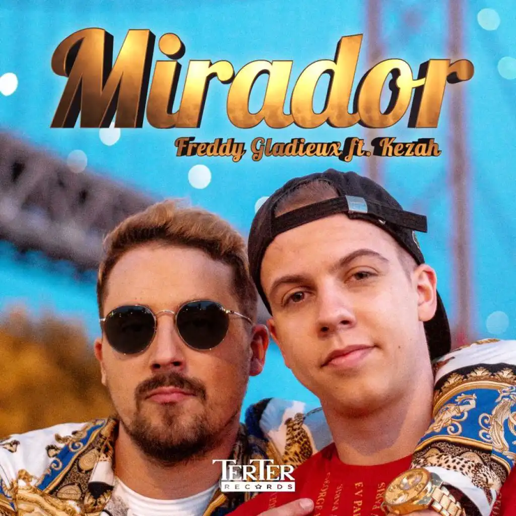 Mirador (feat. Freddy Gladieux & Squeezie)