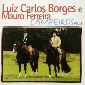 Luiz Carlos Borges & Mauro Ferreira