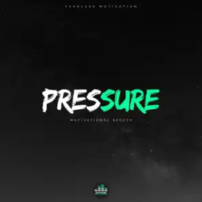 Pressure (Motivational Speech)
