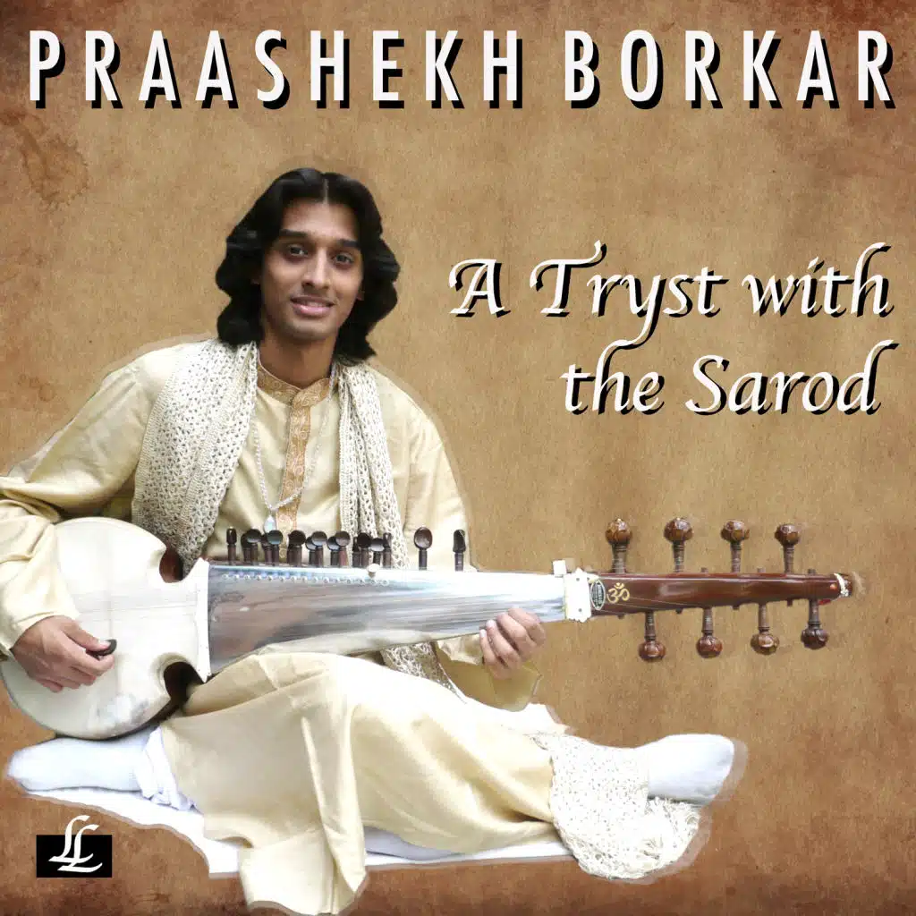 A Tryst with the Sarod