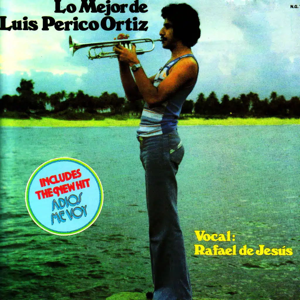 Lo Mejor de Luis "Perico" Ortiz - Canta: Rafael de Jesus