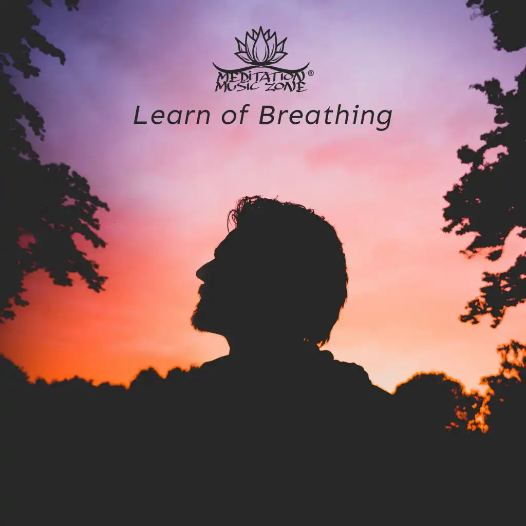 Learn of Breathing - Mindfulness, Instant Relaxation, Yoga, Meditation Music